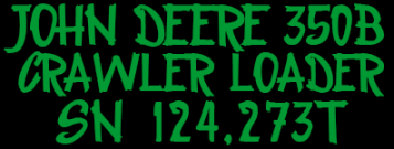 JOHN DEERE 350B Crawler Loader SN 124,273T FOR SALE