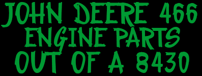 John Deere 8430 Parts for sale